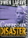 Gorgeous Disaster